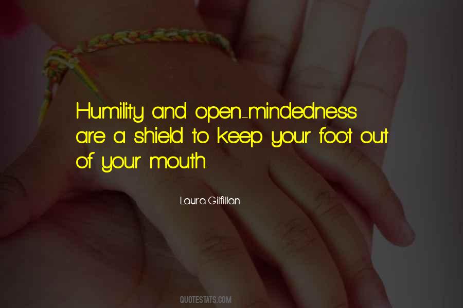 Quotes About Open Mindedness #714938