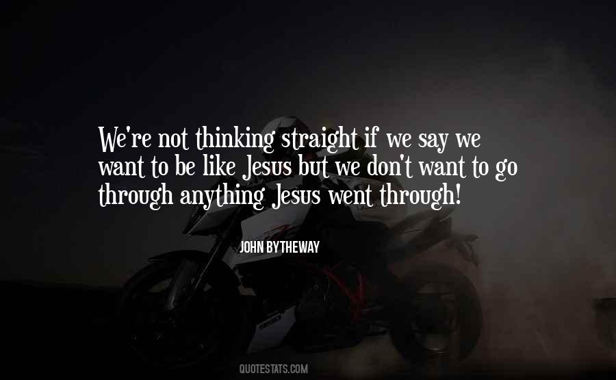 Be Like Jesus Quotes #1118562
