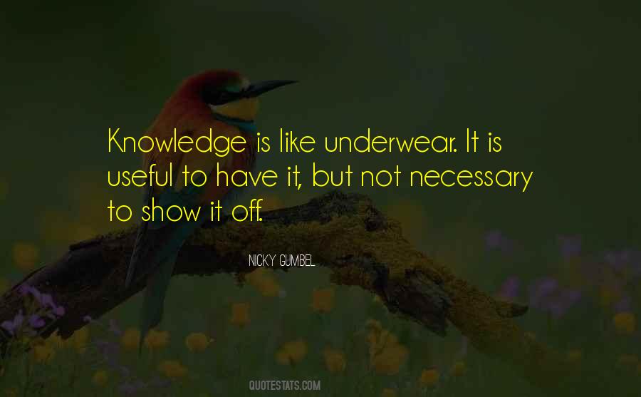 Quotes About Useful Knowledge #722445