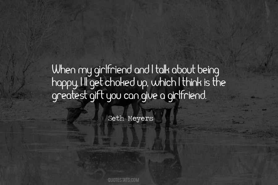 Quotes About Happy Girlfriend #1611582
