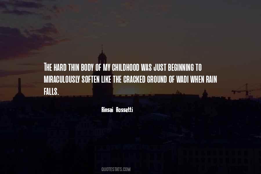 Quotes About Hard Childhood #583600