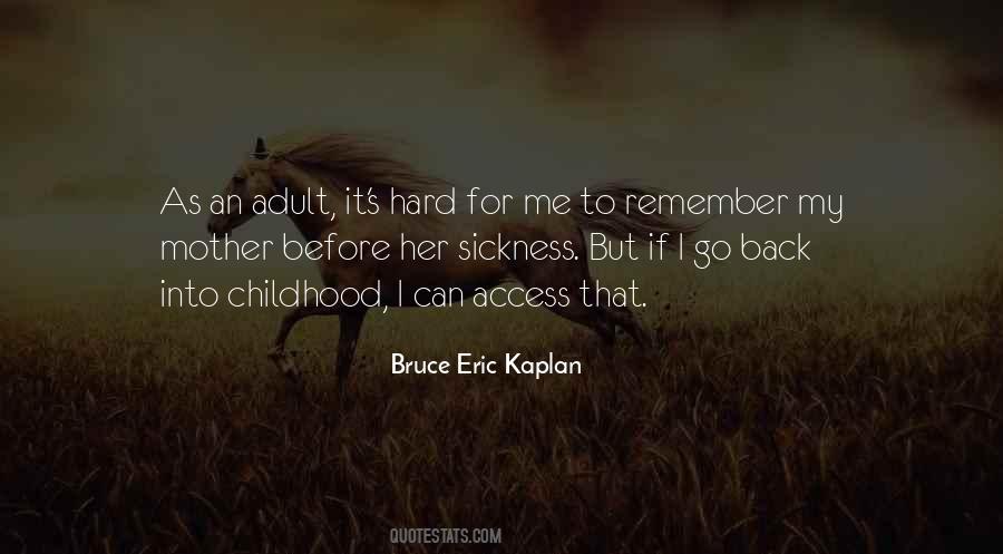 Quotes About Hard Childhood #5850