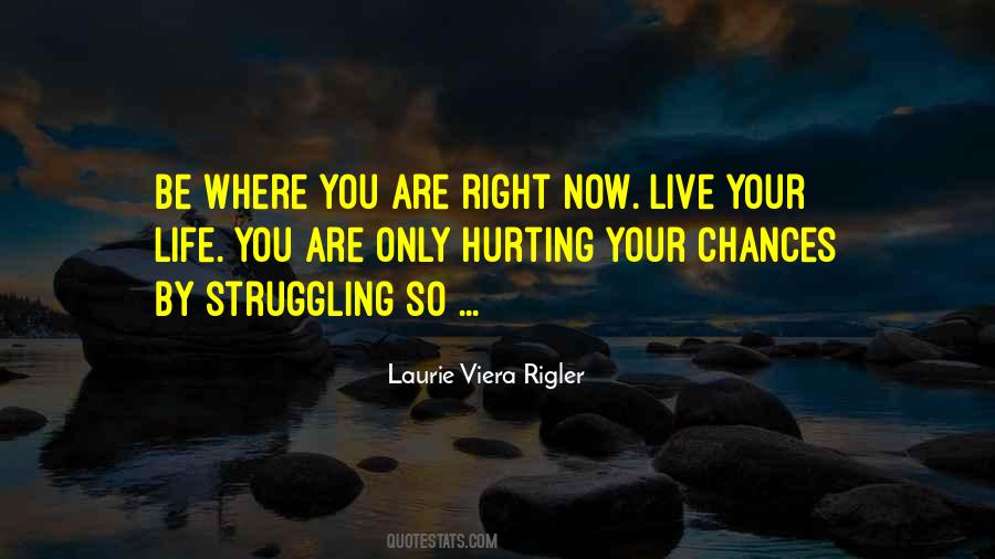 Quotes About Struggling Life #1419562