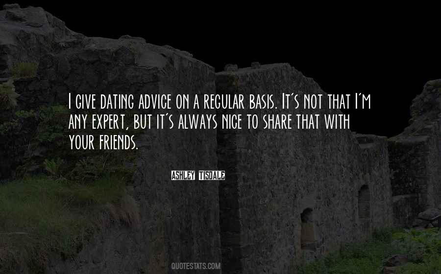Quotes About Dating Friends #1338582