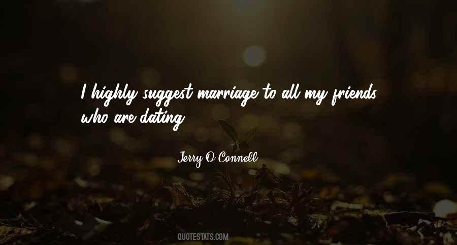 Quotes About Dating Friends #1452958