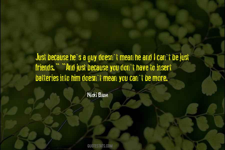 Quotes About Dating Friends #1776375
