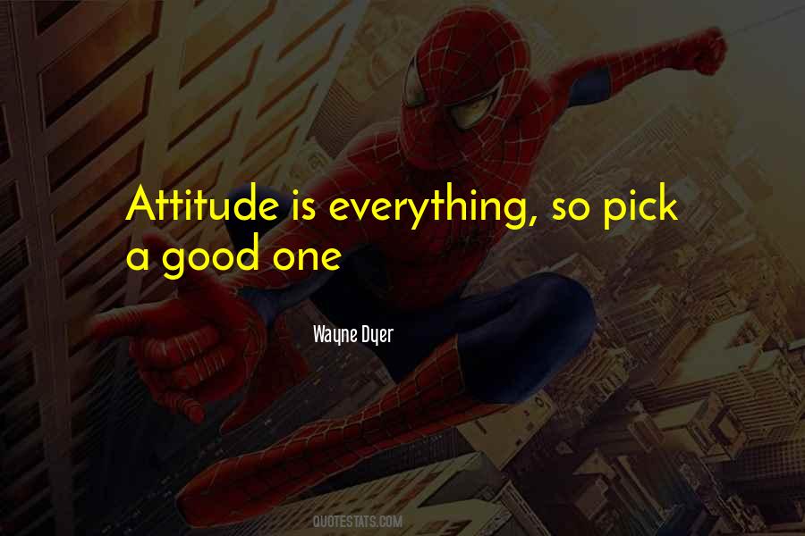 Quotes About Attitude Is Everything #59800