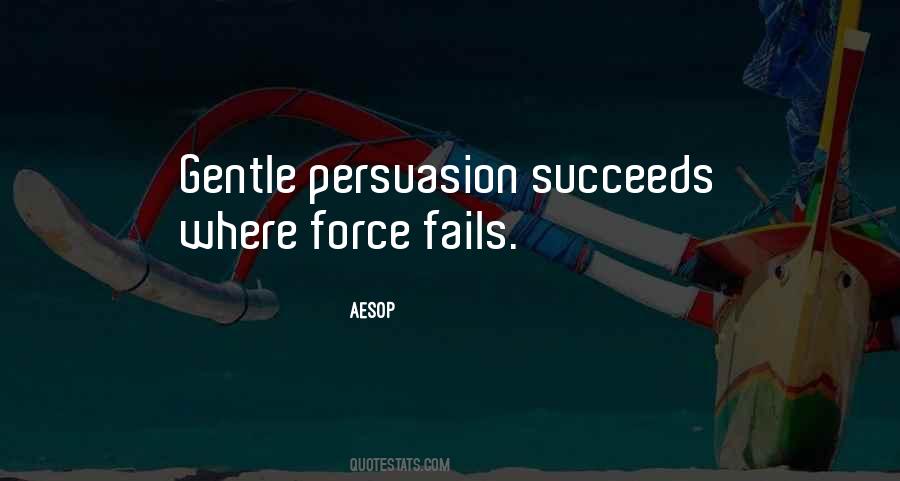 Quotes About Persuasion #1262538