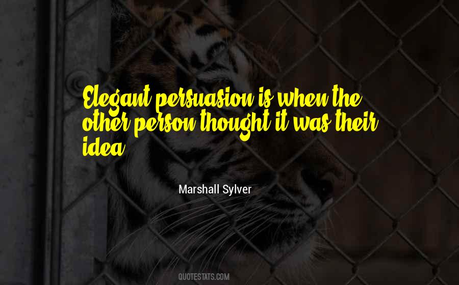 Quotes About Persuasion #929285