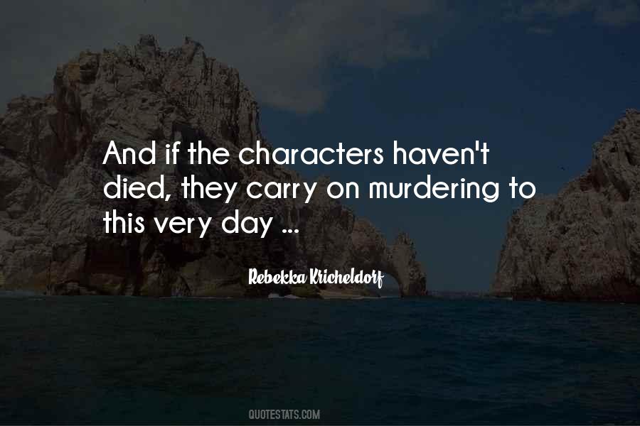 Quotes About Murdering Someone #21662