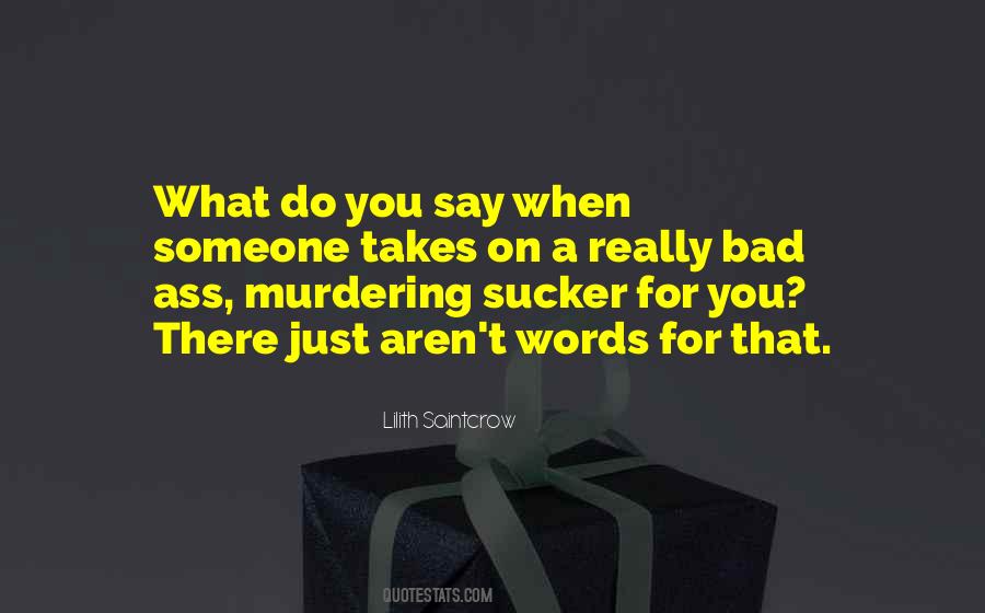 Quotes About Murdering Someone #26651