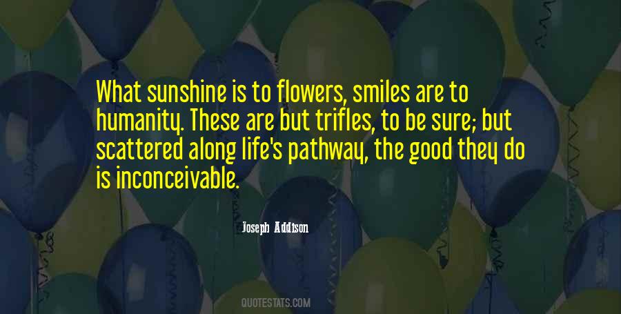 Quotes About Smiles And Sunshine #1436088