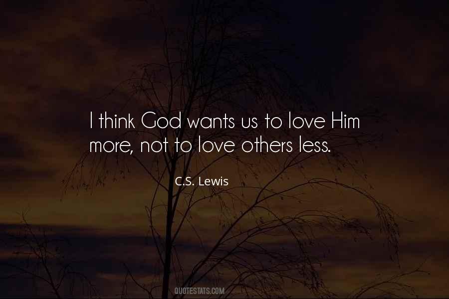Quotes About Love C S Lewis #625652