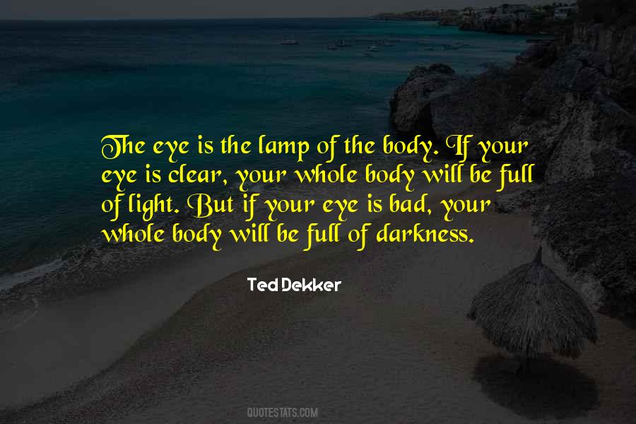 Full Of Light Quotes #921488