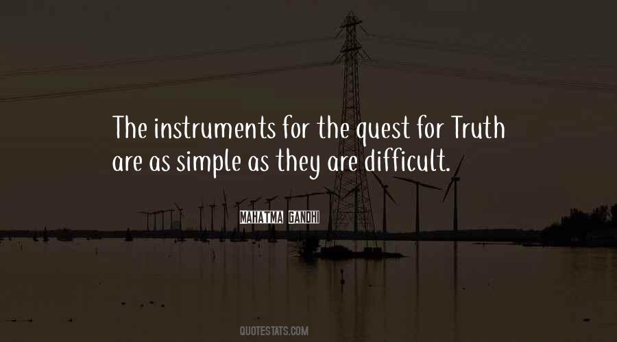 Quest For Truth Quotes #1128683