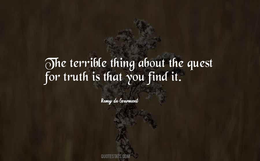 Quest For Truth Quotes #1324573