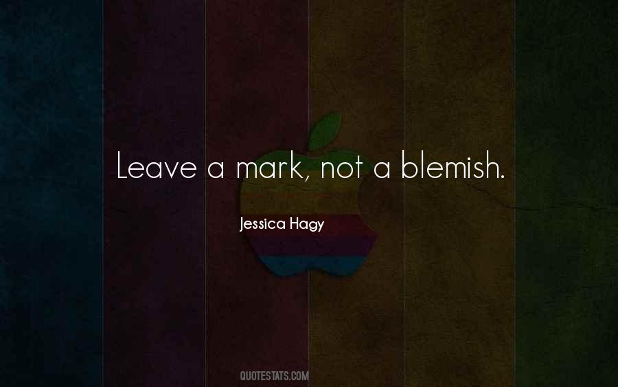 Quotes About Blemish #1814442