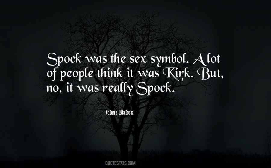 Quotes About Spock #1689533