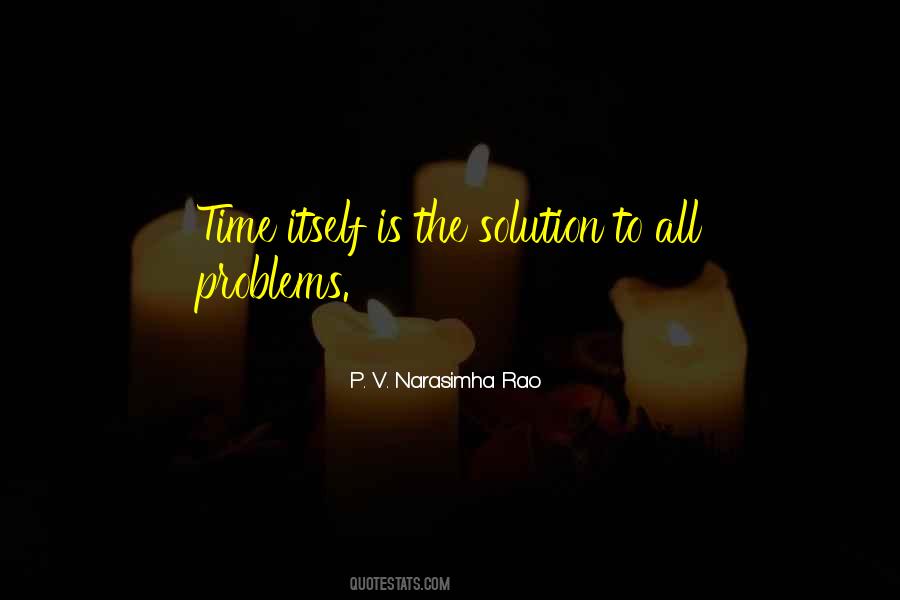 Problems Without Solutions Quotes #122233