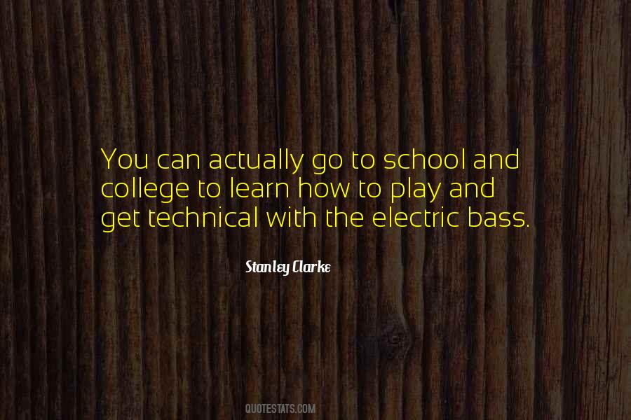 Quotes About School And College #1375814