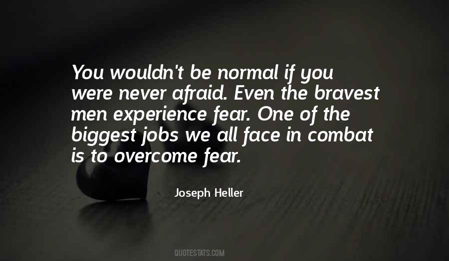 Quotes About Overcome Fear #1096745