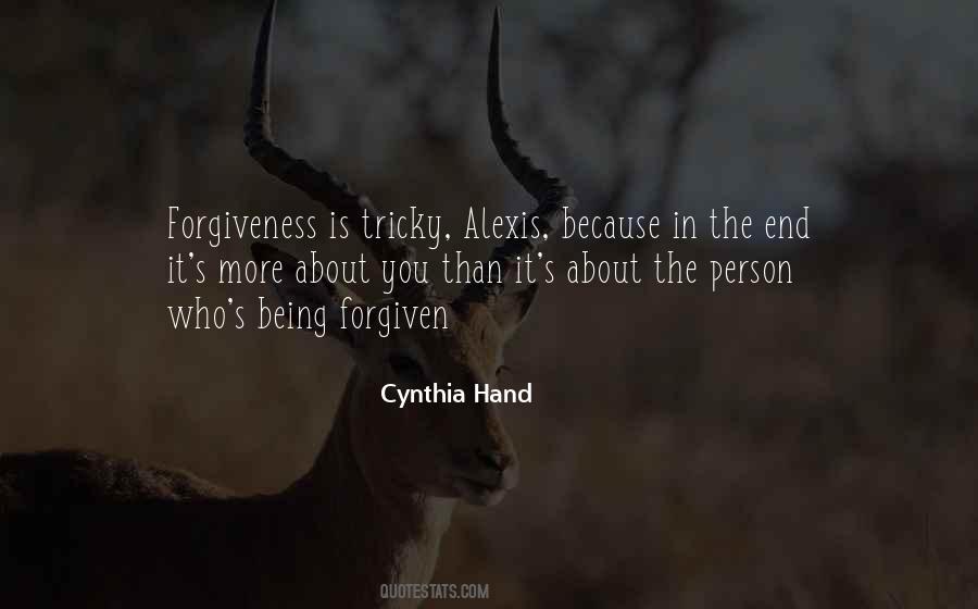 Quotes About Being Forgiven #1769396