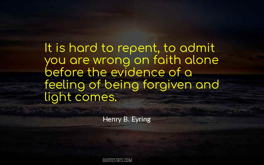 Quotes About Being Forgiven #698159