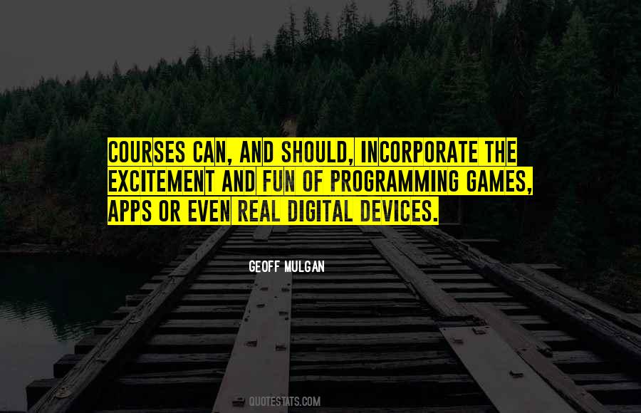 Quotes About Digital Devices #1701118