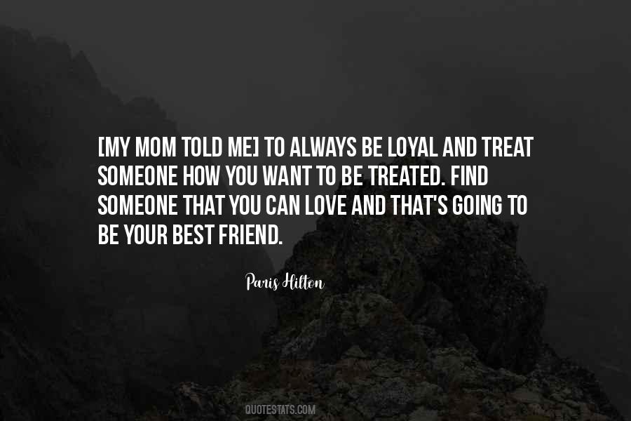 Quotes About Love Your Mom #1527599