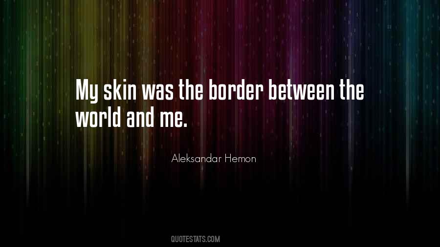 Quotes About The Border #1718907