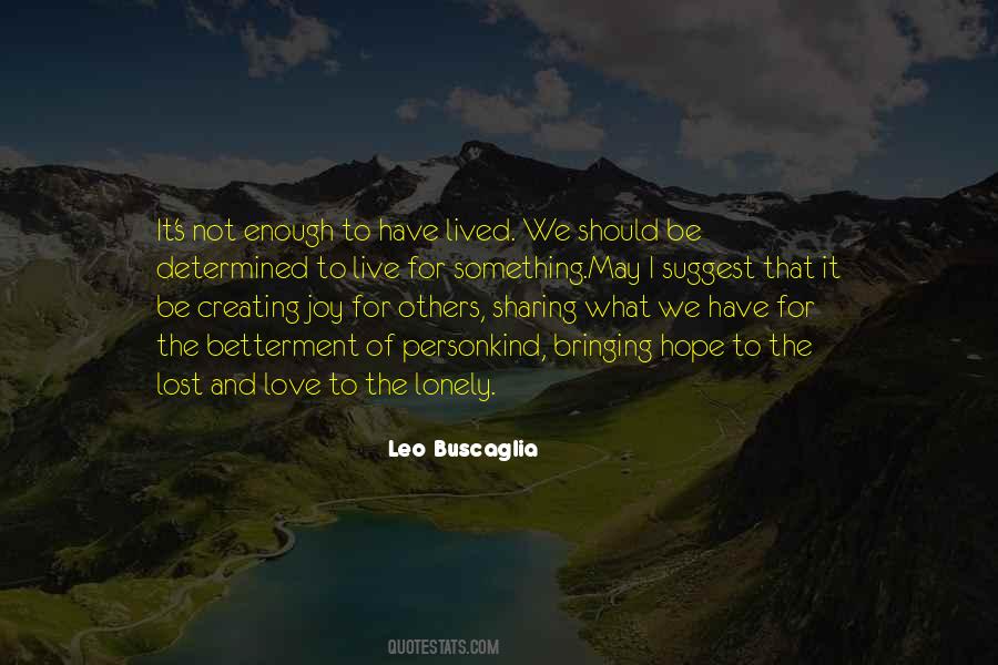 Quotes About Love Leo Buscaglia #1023076