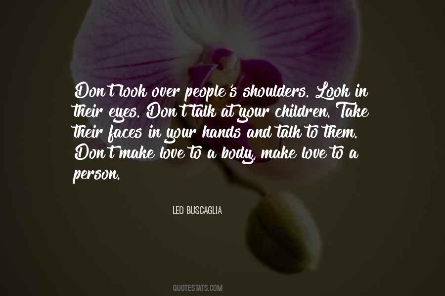 Quotes About Love Leo Buscaglia #1069893