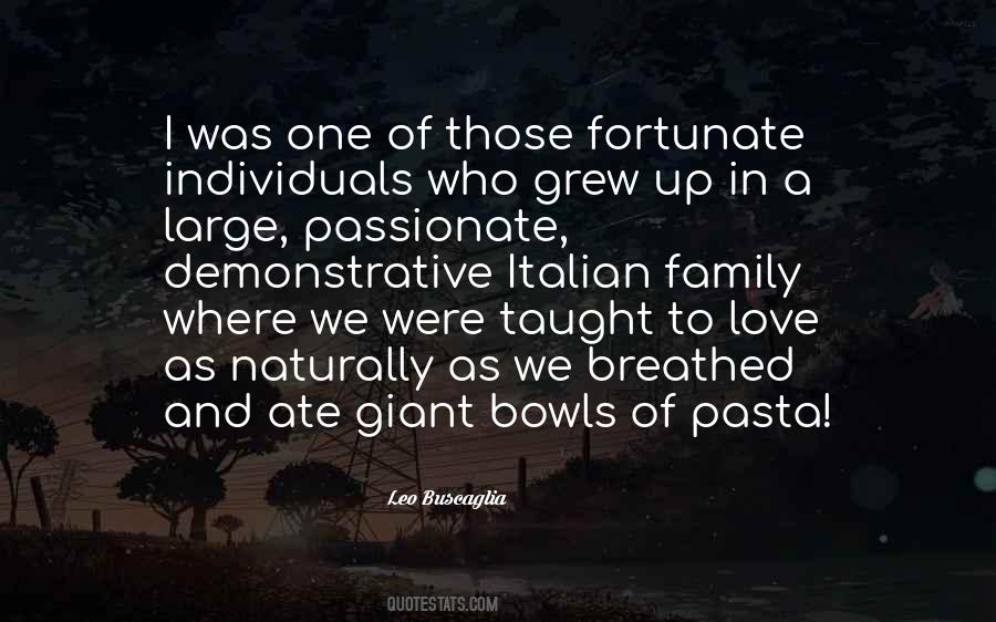 Quotes About Love Leo Buscaglia #1330495