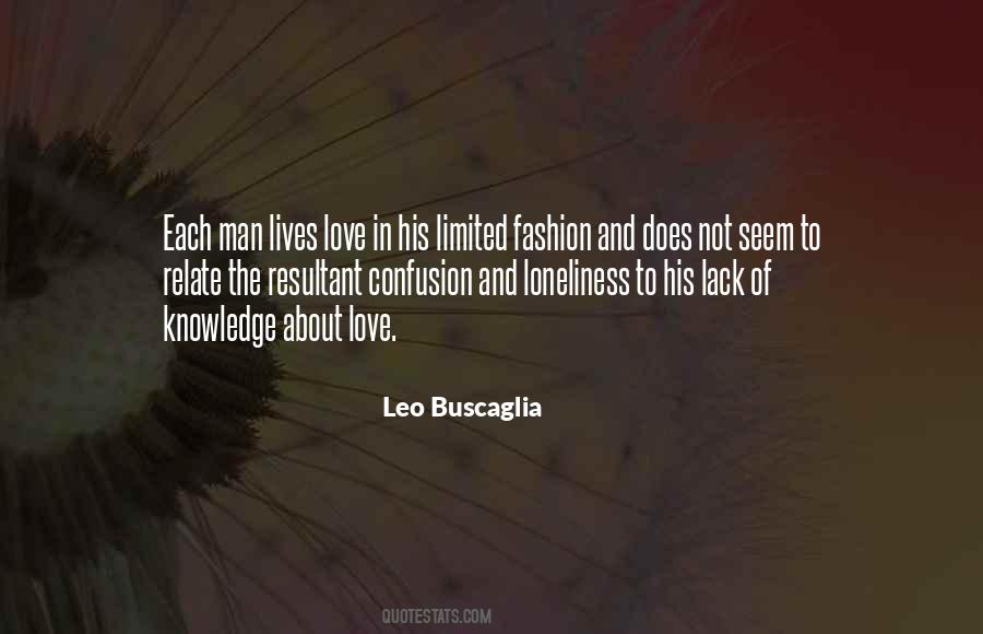 Quotes About Love Leo Buscaglia #1778059