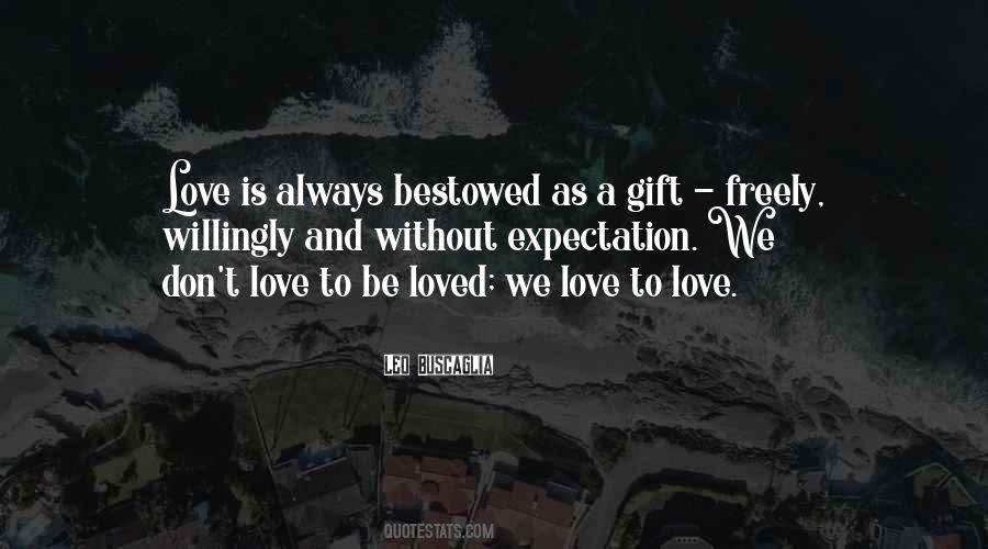 Quotes About Love Leo Buscaglia #1801821