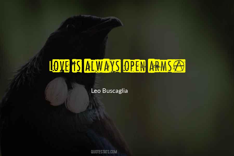 Quotes About Love Leo Buscaglia #805596