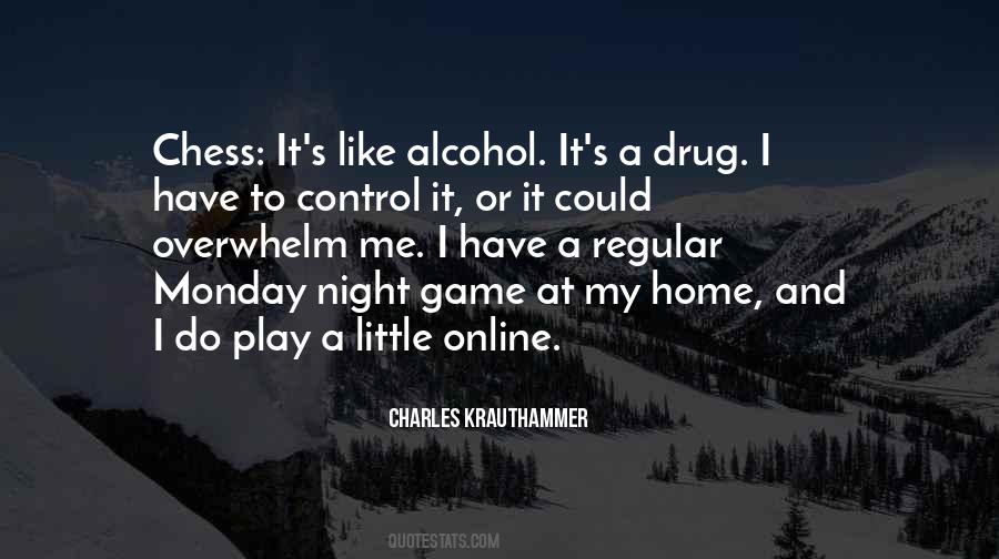 Quotes About The Drug Game #679735