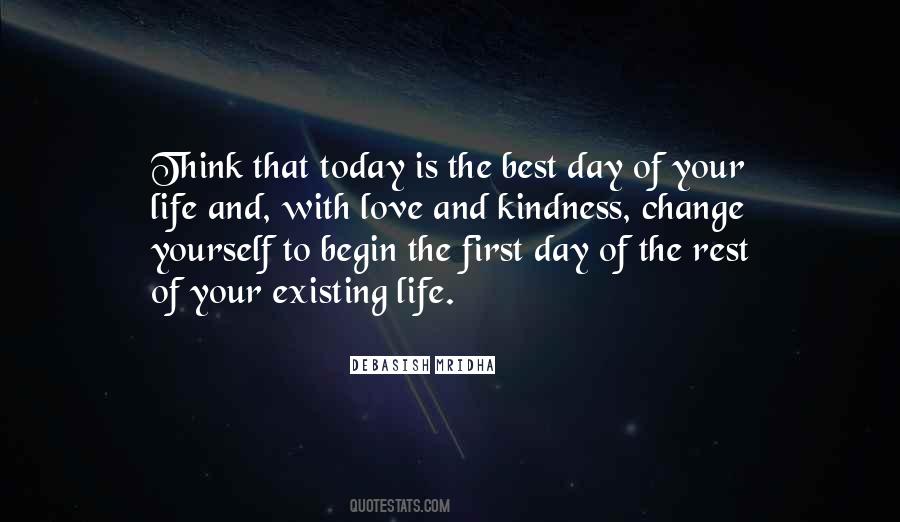 Begin Today Quotes #241648