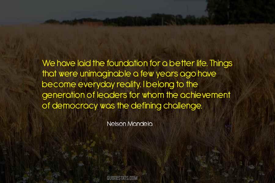 Everyday Challenge Quotes #21526
