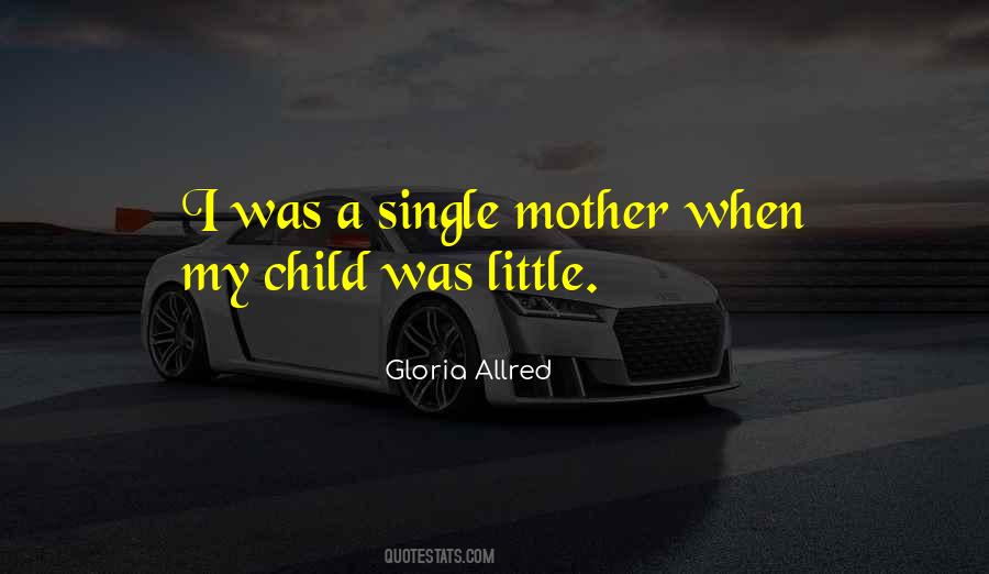 Single Child Quotes #651852