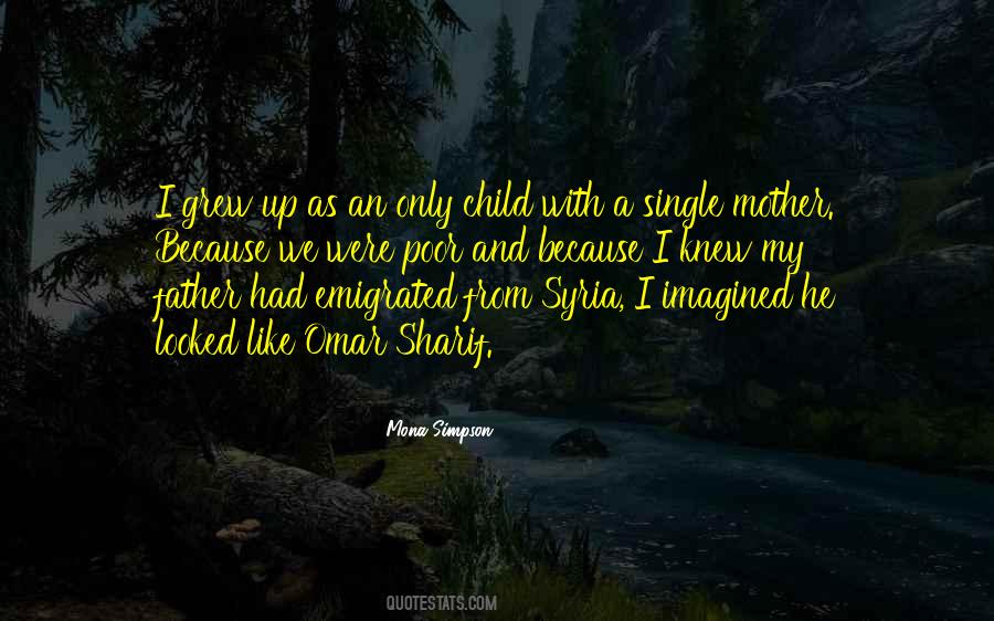 Single Child Quotes #884990
