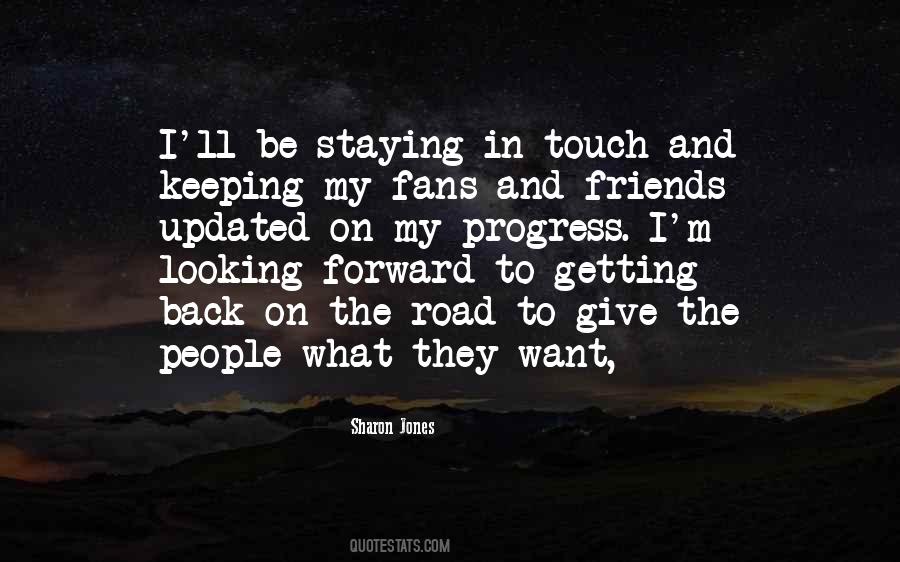 Quotes About Staying In Touch With Friends #1665363