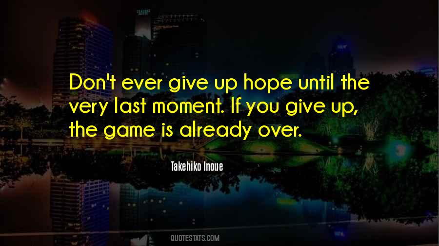 Quotes About Don't Give Up #133554