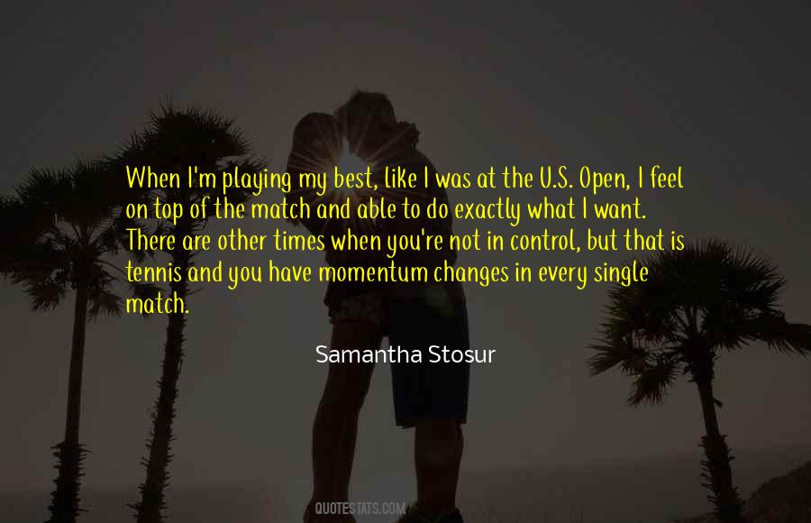 Quotes About The Us Open Tennis #894980