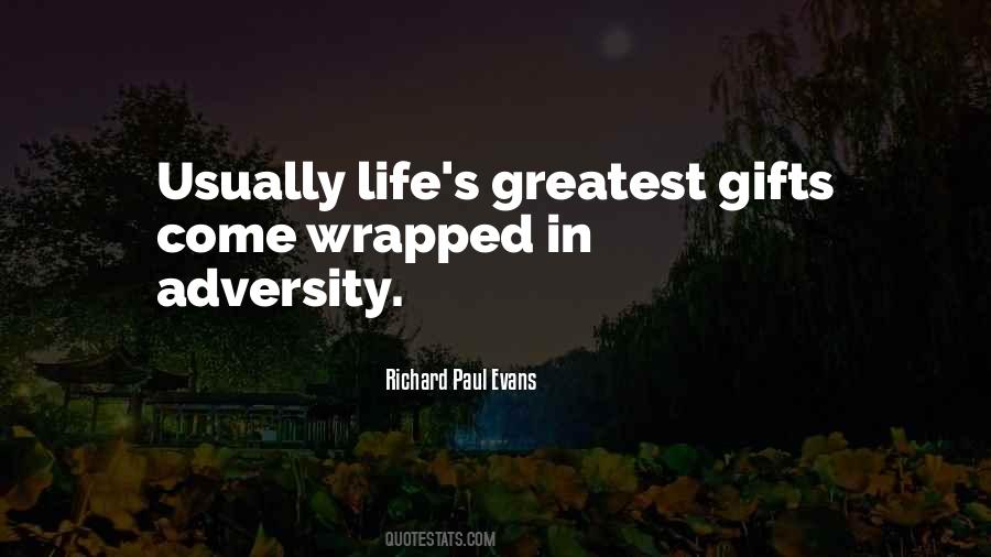 Quotes About Life's Greatest Gifts #23071