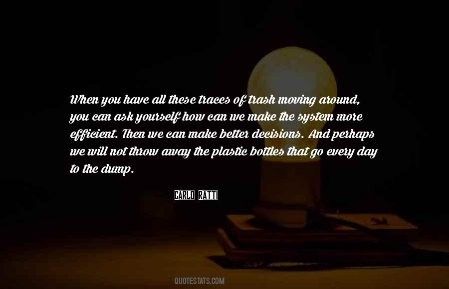 Trash Away Quotes #1095351