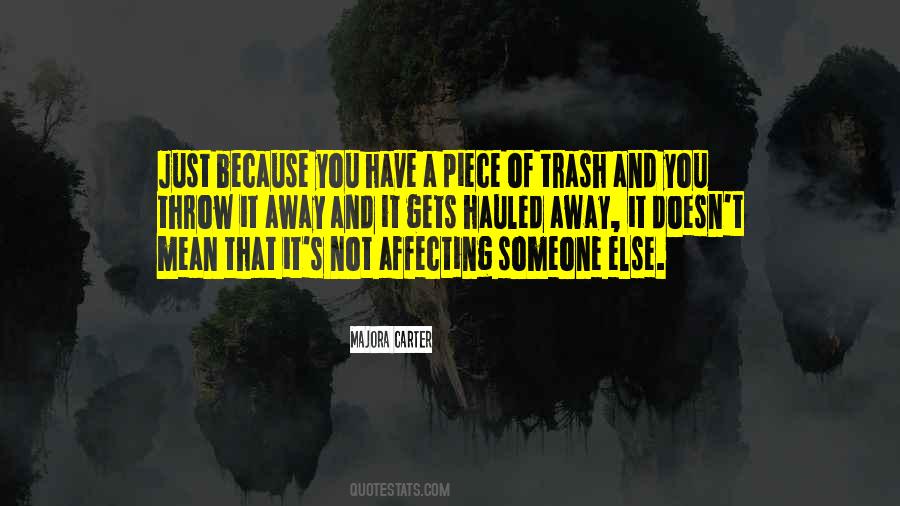 Trash Away Quotes #1462020