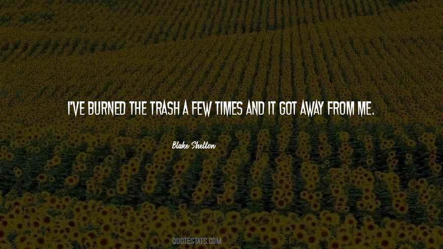 Trash Away Quotes #1465407