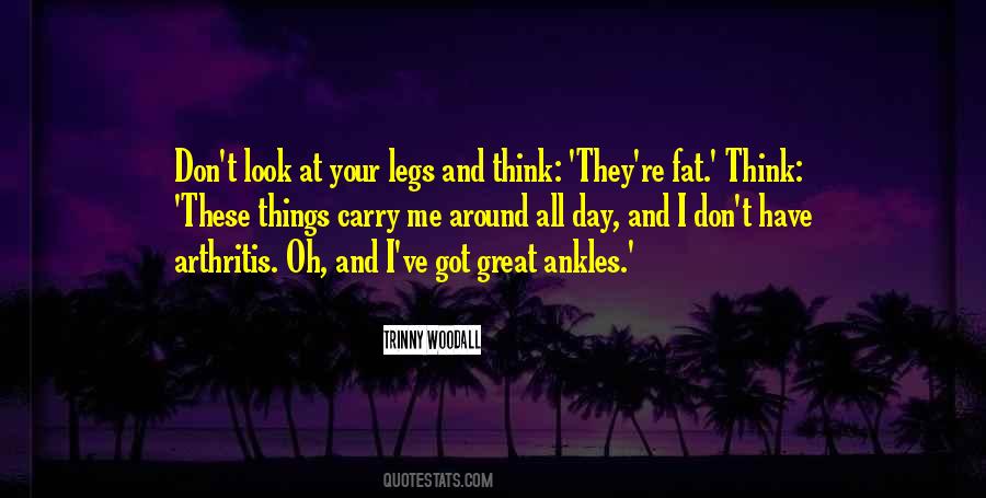 Quotes About Ankles #715054