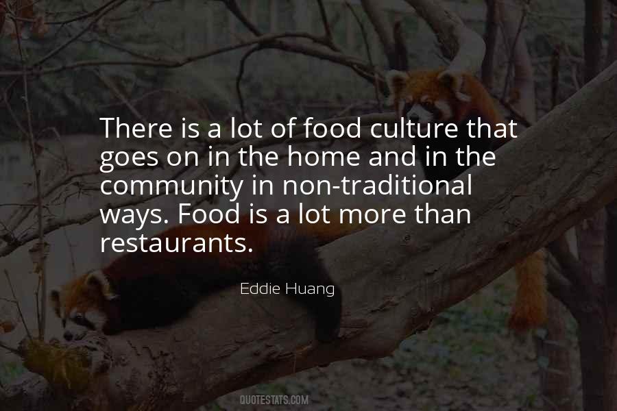 Food Culture Quotes #1482431